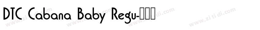 DTC Cabana Baby Regu字体转换